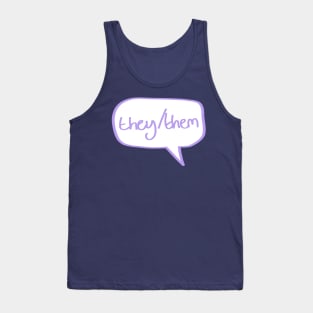 They/Them pronouns Tank Top